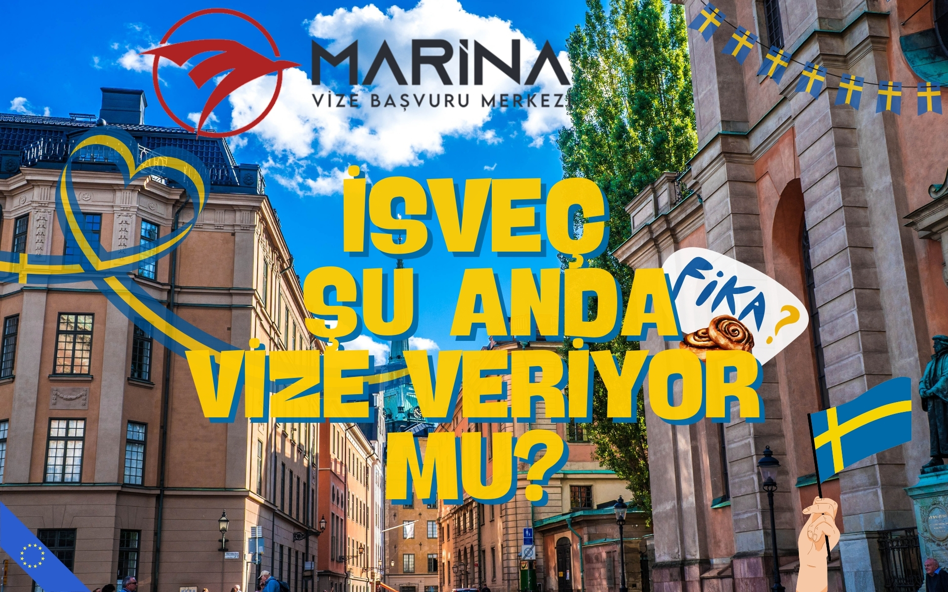 İsveç Şu Anda Vize Veriyor Mu?